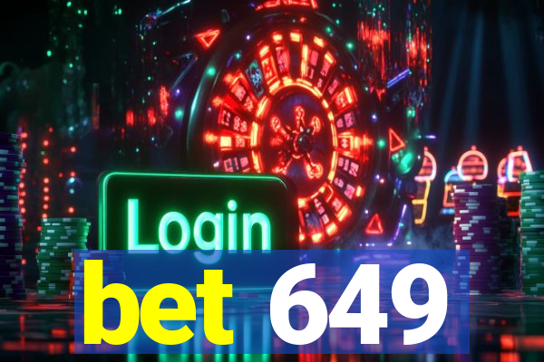 bet 649